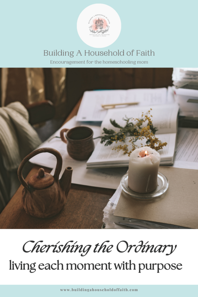 Cherish the ordinary Christian living