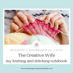 The Creative Wife my knitting and stitching notebook