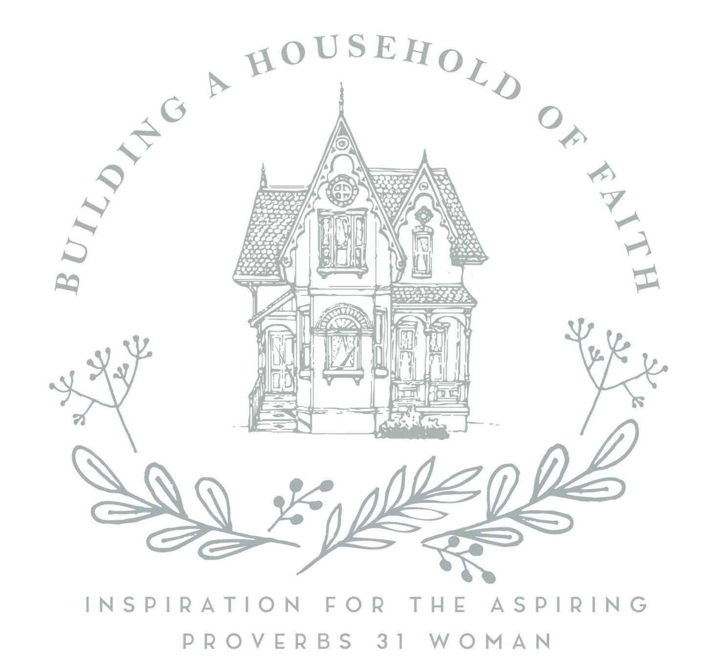 Building A Household of Faith